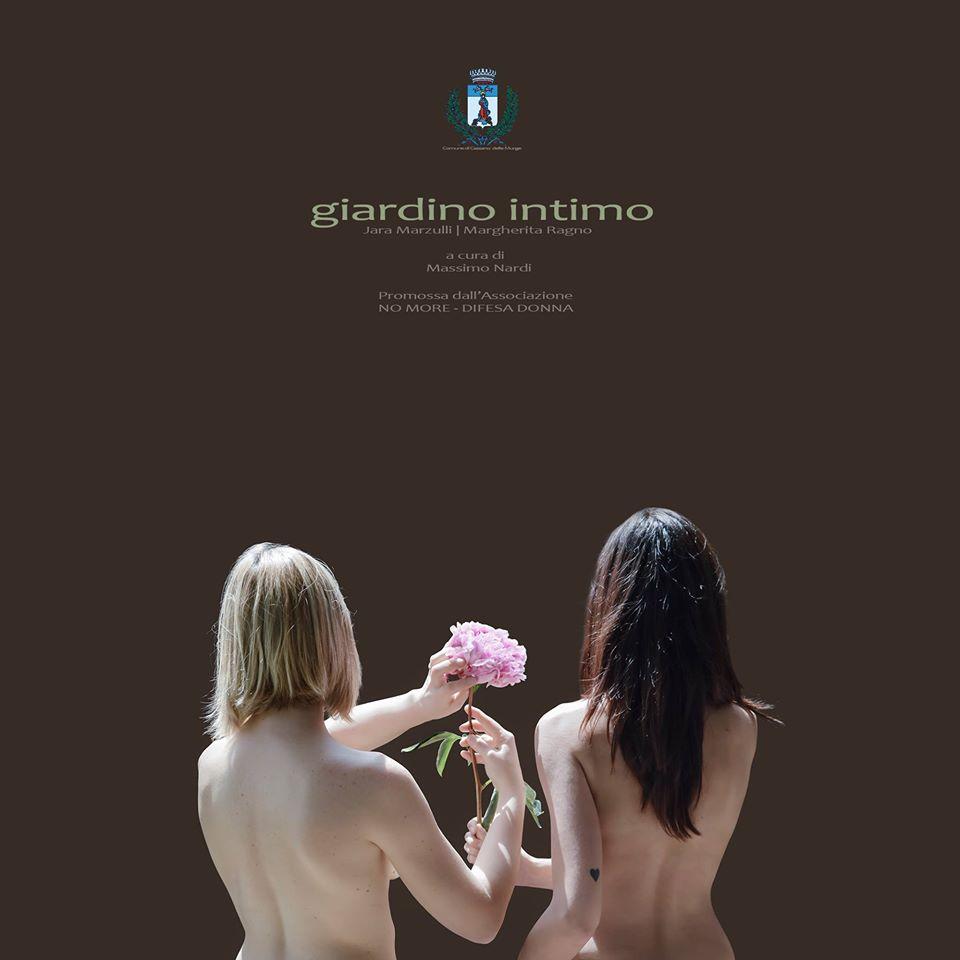 Giardino Intimo. Jara Marzulli - Margherita Ragno