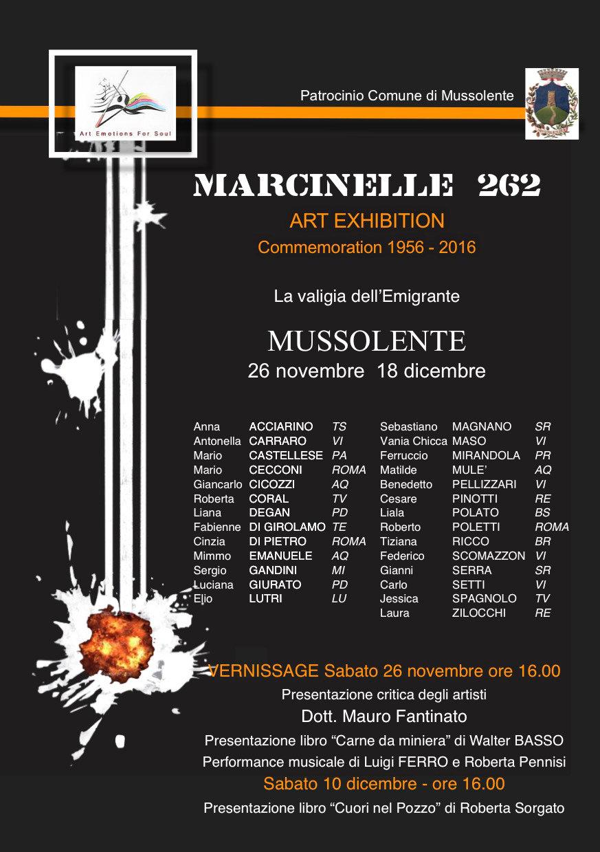MARCINELLE 262, Mussolente (VI), a cura di Mario Castellese