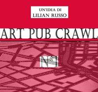 Art Pub Crawl N*1 Art Pub Crawl N*1