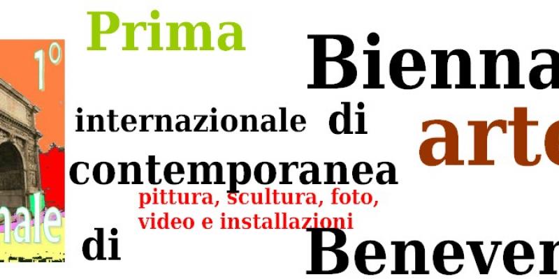 Bene Biennale - Prima Biennale Internazionale di Benevento