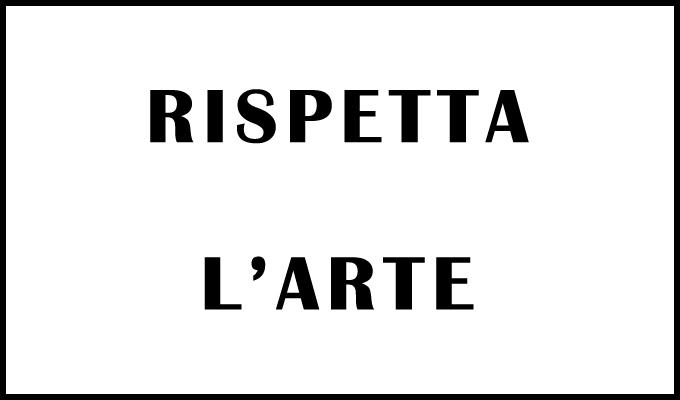 RISPETTA L'ARTE