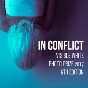 In Conflict, Visible White Photo Prize 2017, 6th edition In Conflict, Visible White Photo Prize 2017, 6th edition