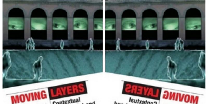 Strati mobili: video contestuale nell'arte e nell'architettura