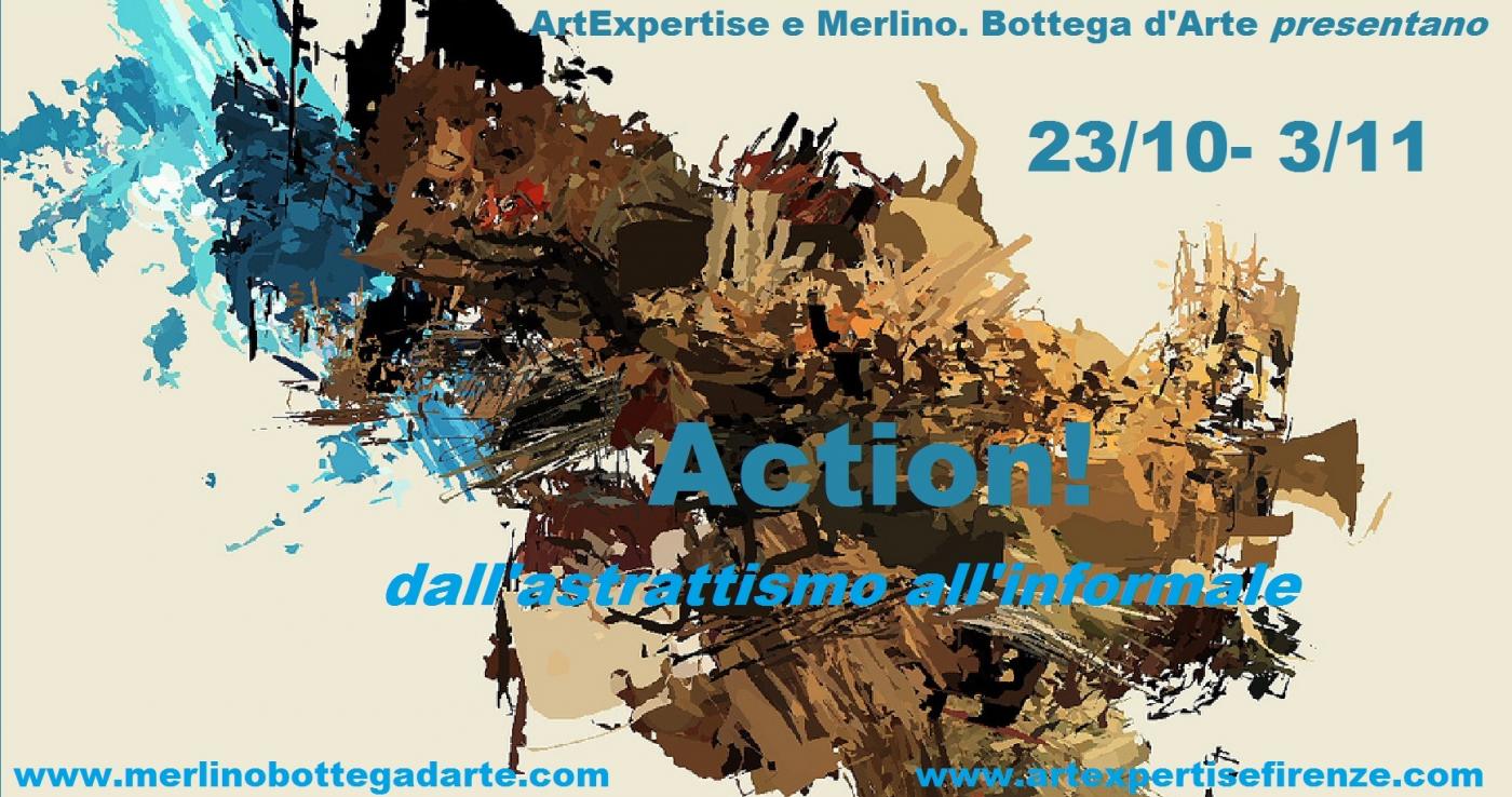  ACTION! Dall'Astrattismo all'Informale