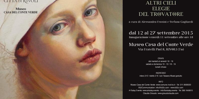 CLAUDIA GIRAUDO. ALTRI CIELI. ELEGIE DEL TROVATORE - Casa Museo del Conte Verde, Rivoli (TO) CLAUDIA GIRAUDO. ALTRI CIELI. ELEGIE DEL TROVATORE - Casa Museo del Conte Verde, Rivoli (TO)