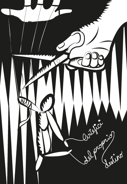 Artefici del proprio destino