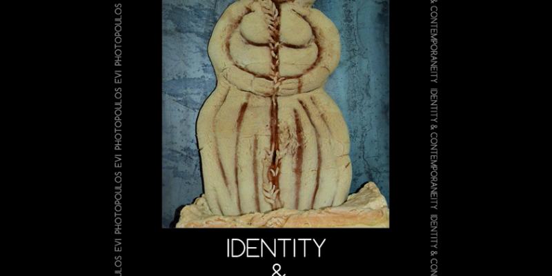 IDENTITY & CONTEMPORANEITY IDENTITY & CONTEMPORANEITY