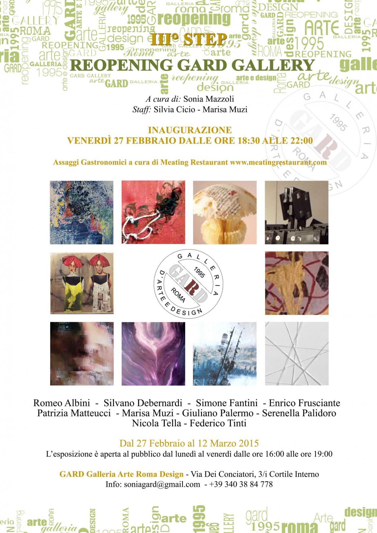 REOPENING GARD GALLERY – III° Step REOPENING GARD GALLERY – III° Step