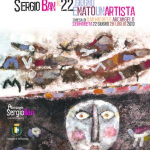 “Il 22 giugno è nato un artista” e “Gli amici di Sergio” (evento collaterale)