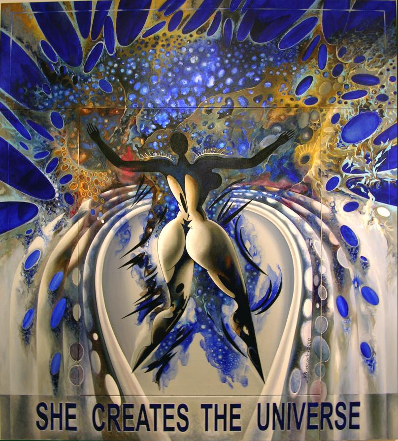 SHE CREATES THE UNIVERSE