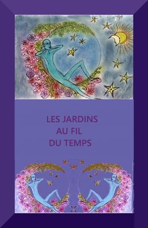 LE JARDIN AU FIL DU TEMPS