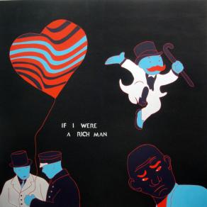 If I were a rich man