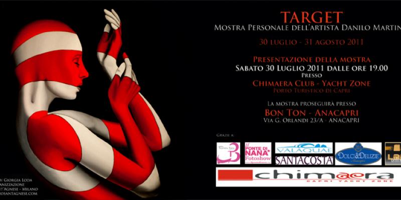 TARGET. Mostra personale dell’artista Danilo Martinis.