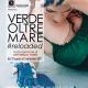 VERDE OLTRE MARE #reloaded- ANTONELLA TOMEI Mostra personale VERDE OLTRE MARE #reloaded- ANTONELLA TOMEI Mostra personale