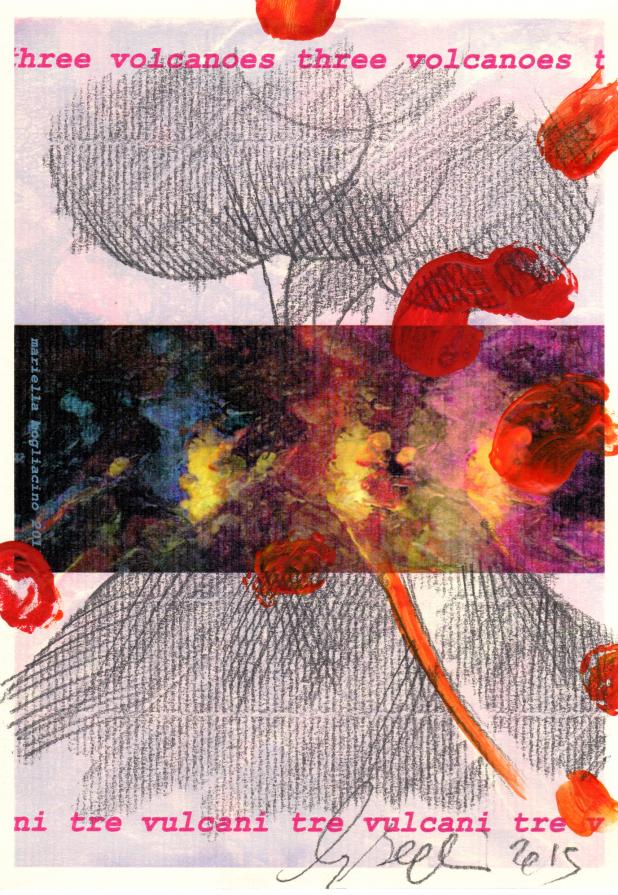 mariella bogliacino - Tre Vulcani 2015 - intervento per "Offerta Speciale" semestrale di poesia e arte multimediale - maggio 2015 - anno 28 - n.55 