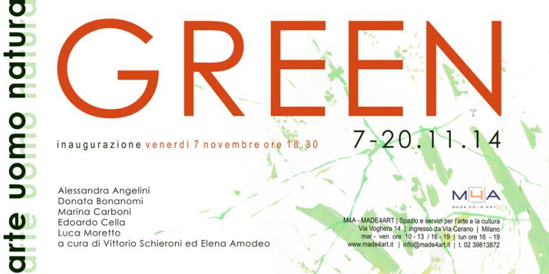 GREEN arte uomo ambiente | a cura di Elena Amodeo e Vittorio Schieroni GREEN arte uomo ambiente | a cura di Elena Amodeo e Vittorio Schieroni