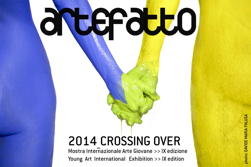 Artefatto2014_Crossing Over