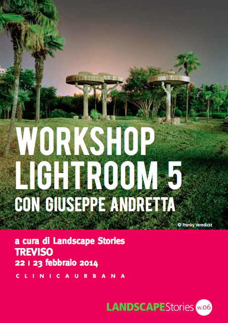 WORKSHOP LIGHTROOM 5 con GIUSEPPE ANDRETTA