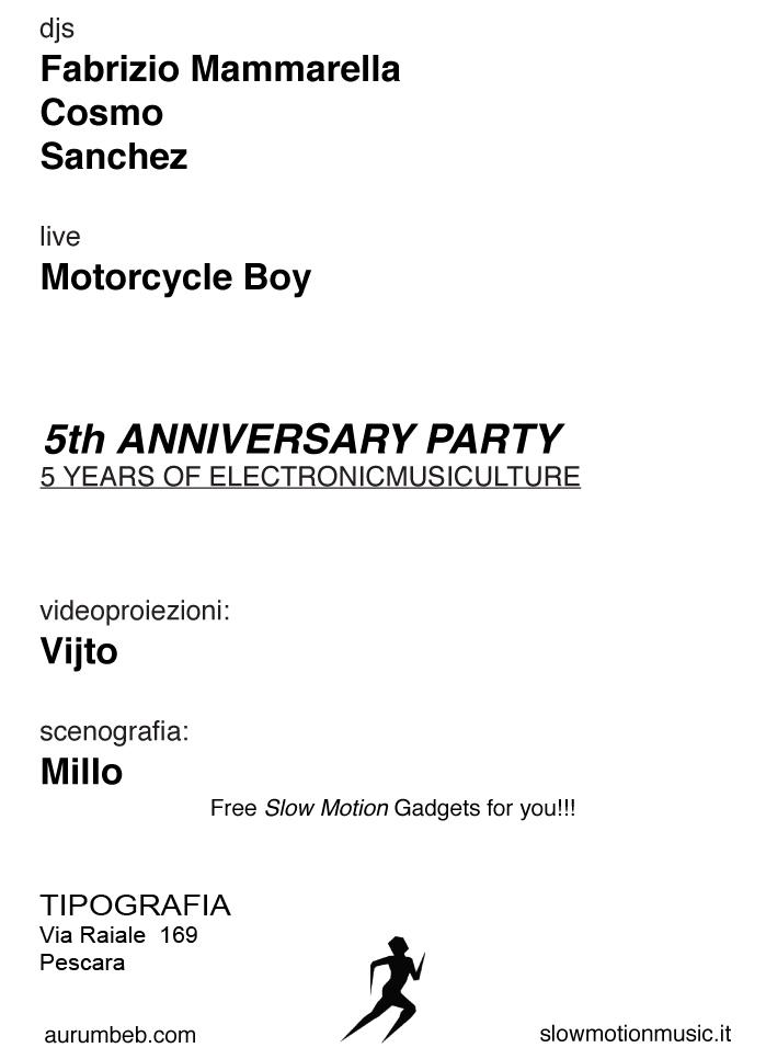 SLOW MOTION 5th ANNIVERSARY PARTY