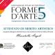 “Forme D’Arte”, Attestato di Merito Artistico
