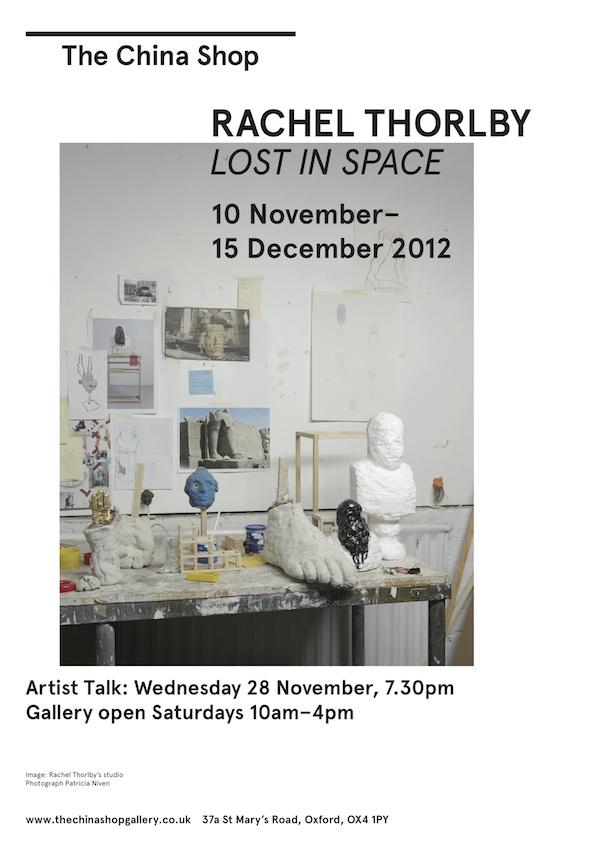 Rachel Thorlby “Lost in space” presso la galleria The China Shop, fino al 15 Dicembre