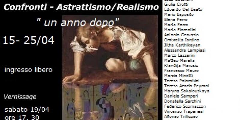 CONFRONTI - ASTRATTISMO/REALISMO " UN ANNO DOPO" CONFRONTI - ASTRATTISMO/REALISMO " UN ANNO DOPO"