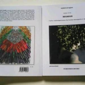 1999-2019 MAMAN , L'Arte contemporanea da Louise Bourgeois a oggi, a cura di Arpinè Sevagian