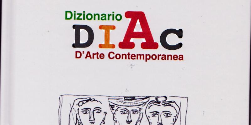 DIAC DIZIONARIO D'ARTE CONTEMPORANEA