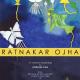 Art Exhibition 'ABSTRACT FIGURATIVE' - Paintings by RATNAKAR OJHA Art Exhibition 'ABSTRACT FIGURATIVE' - Paintings by RATNAKAR OJHA
