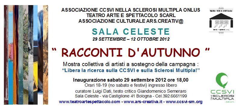 Invito mostra collettiva "Racconti d'Autunno" artisti per la CCSVI-SM Invito mostra collettiva "Racconti d'Autunno" artisti per la CCSVI-SM