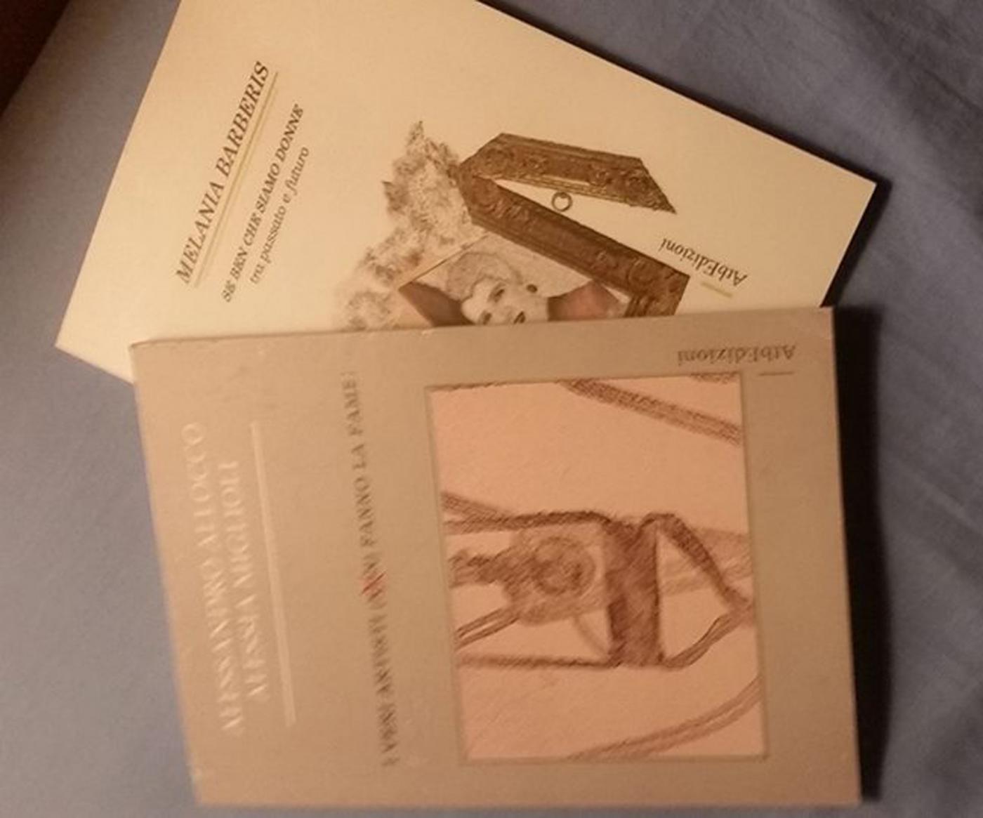 Presentazione del libro di Alessandro Allocco e Alessia Miglioli: "I veri artisti (non) fanno la fame" e del libro di Melania Barberis "Se ben che siamo donne" editore Atb Edizioni
