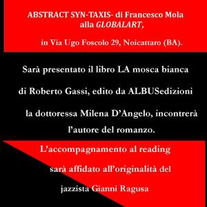 La mosca bianca di Roberto Gassi -finissage-ABSTRACT SYN-TAXIS