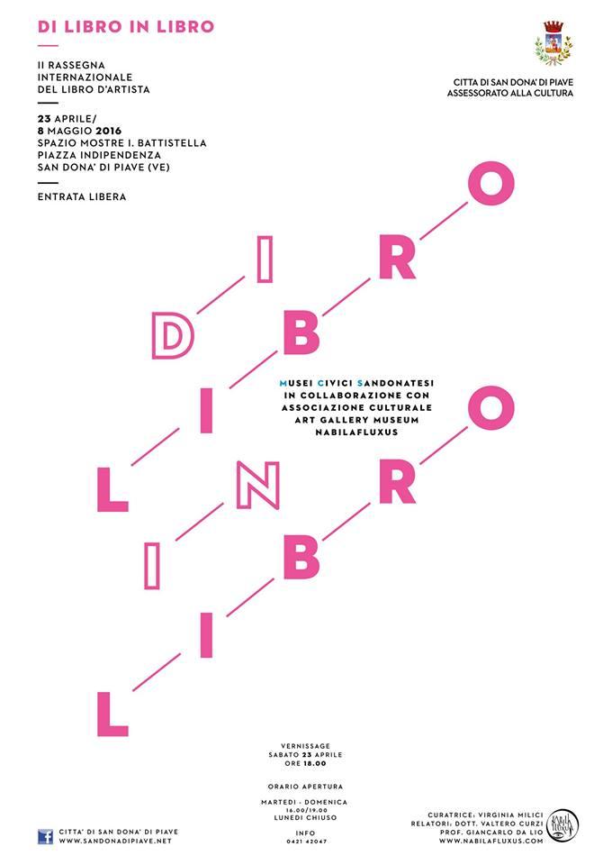 Rassegna Internazionale "DI LIBRO IN LIBRO / l'essenza del libro d'artista Rassegna Internazionale "DI LIBRO IN LIBRO / l'essenza del libro d'artista