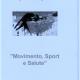 Movimento sport e Salute