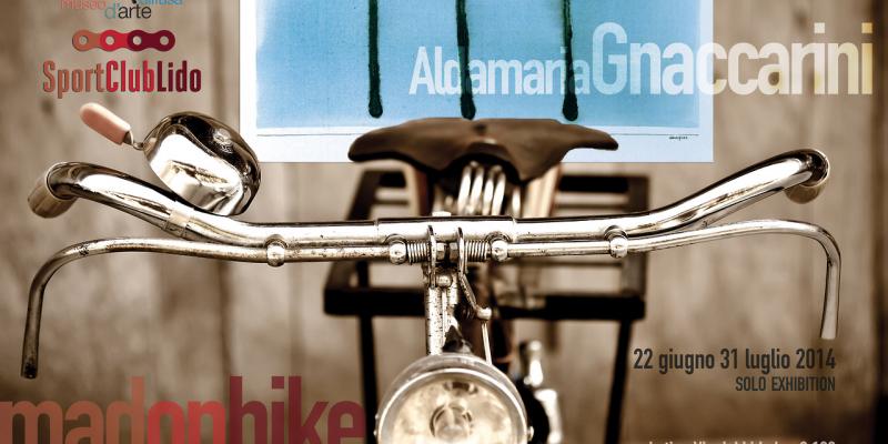 MAD ON BIKE - Aldamaria Gnaccarini Solo exhibition MAD ON BIKE - Aldamaria Gnaccarini Solo exhibition