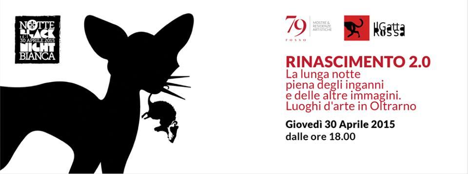 RINASCIMENTO 2.0 < SPECIALE NOTTE BIANCA/2015 FIRENZE < LUOGHI D'ARTE IN OLTRARNO