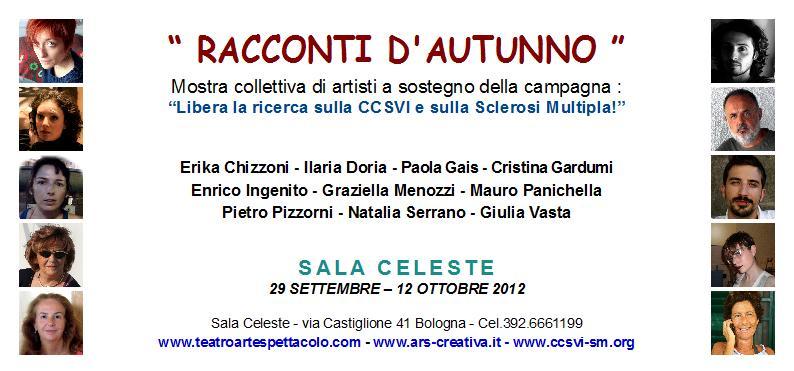 Invito mostra collettiva "Racconti d'Autunno" artisti per la CCSVI-SM Invito mostra collettiva "Racconti d'Autunno" artisti per la CCSVI-SM