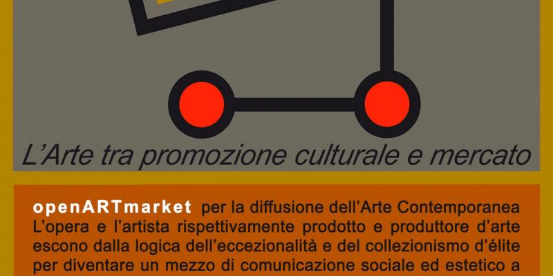 openArtmarket – L’arte contemporanea tra  promozione culturale e mercato  – Opere da 49 a 999 €