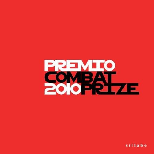  Catalogo del Premio Combat 2010. Ed. Sillabe.