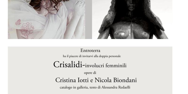CRISALIDI- involucri femminili