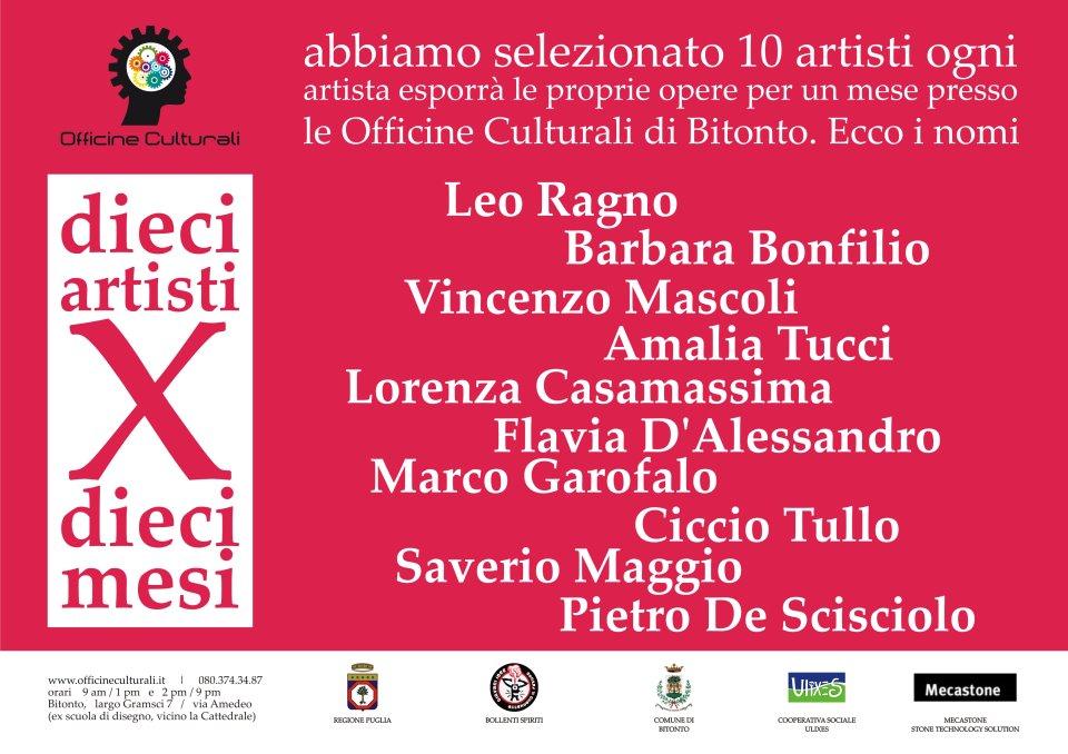 10artisti X 10mesi ... artisti cercasi. 10artisti X 10mesi ... artisti cercasi.