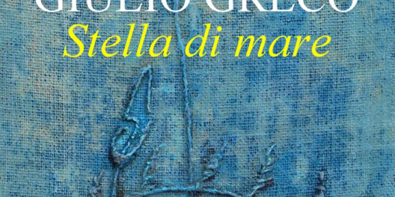 Mostra personale di Giulio Greco "Stella di mare"